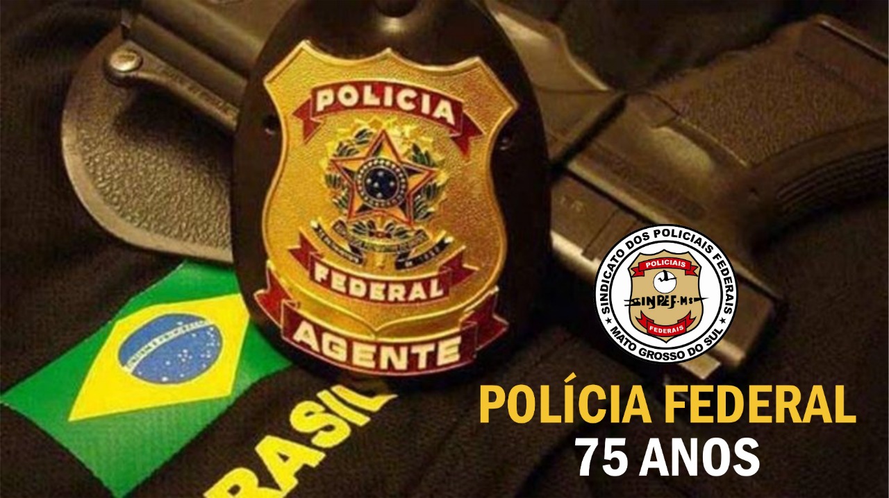 Policia Federal 75 anos